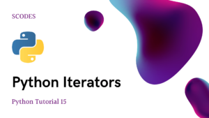 Python Iterators: Beginner python tutorials 15 | Better4Code